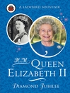 HM Queen Elizabeth II Diamond Jubilee by  eBook